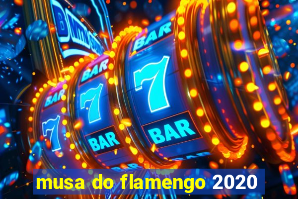 musa do flamengo 2020